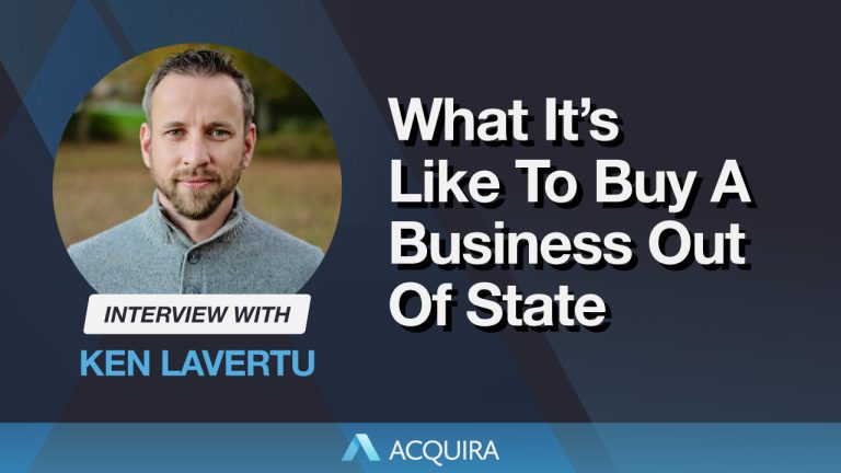 What It’s Like To Buy A Business Out Of State